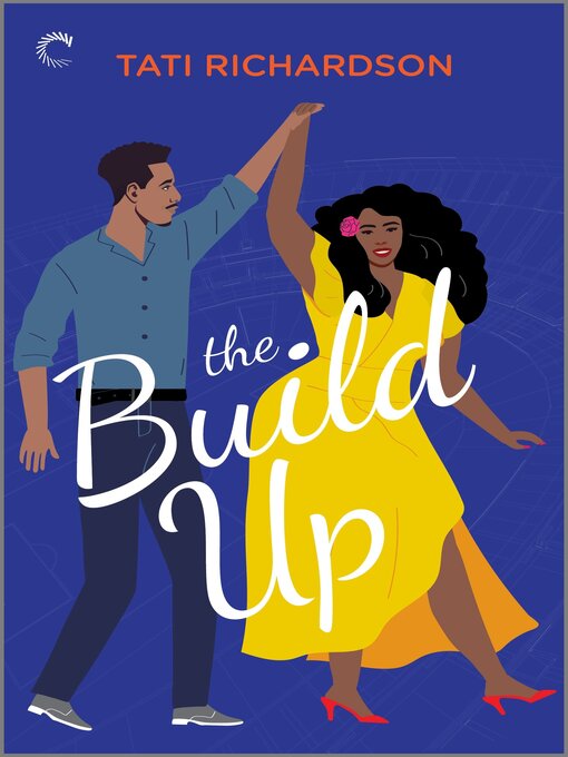 Title details for The Build Up by Tati Richardson - Wait list